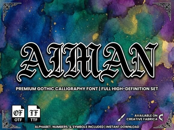 Aiman: A Premium Gothic Calligraphy Font for Bold Branding