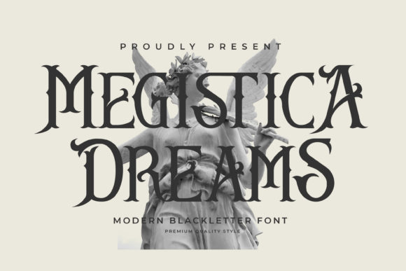 Megistica Dreams: Where Blackletter Tradition Meets Modern Luxury