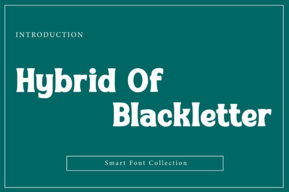 Modern Edge: The Hybrid of Blackletter Display Font