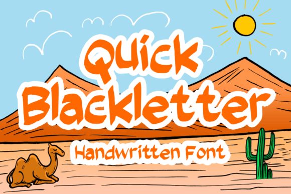 Quick Blackletter: A Versatile Handwritten Typeface