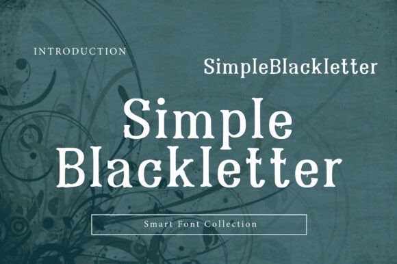 Simple Blackletter: A Modern Guide to Gothic Typography